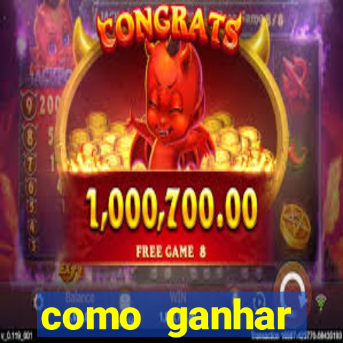 como ganhar dinheiro jogando gratis